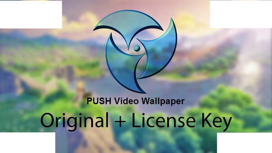 PUSH Video Wallpaper Crack + Product Code Full Version Download