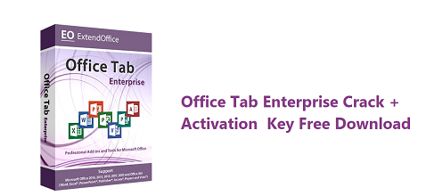 Office Tab Enterprise Crack + Product Key Full Version Download Free